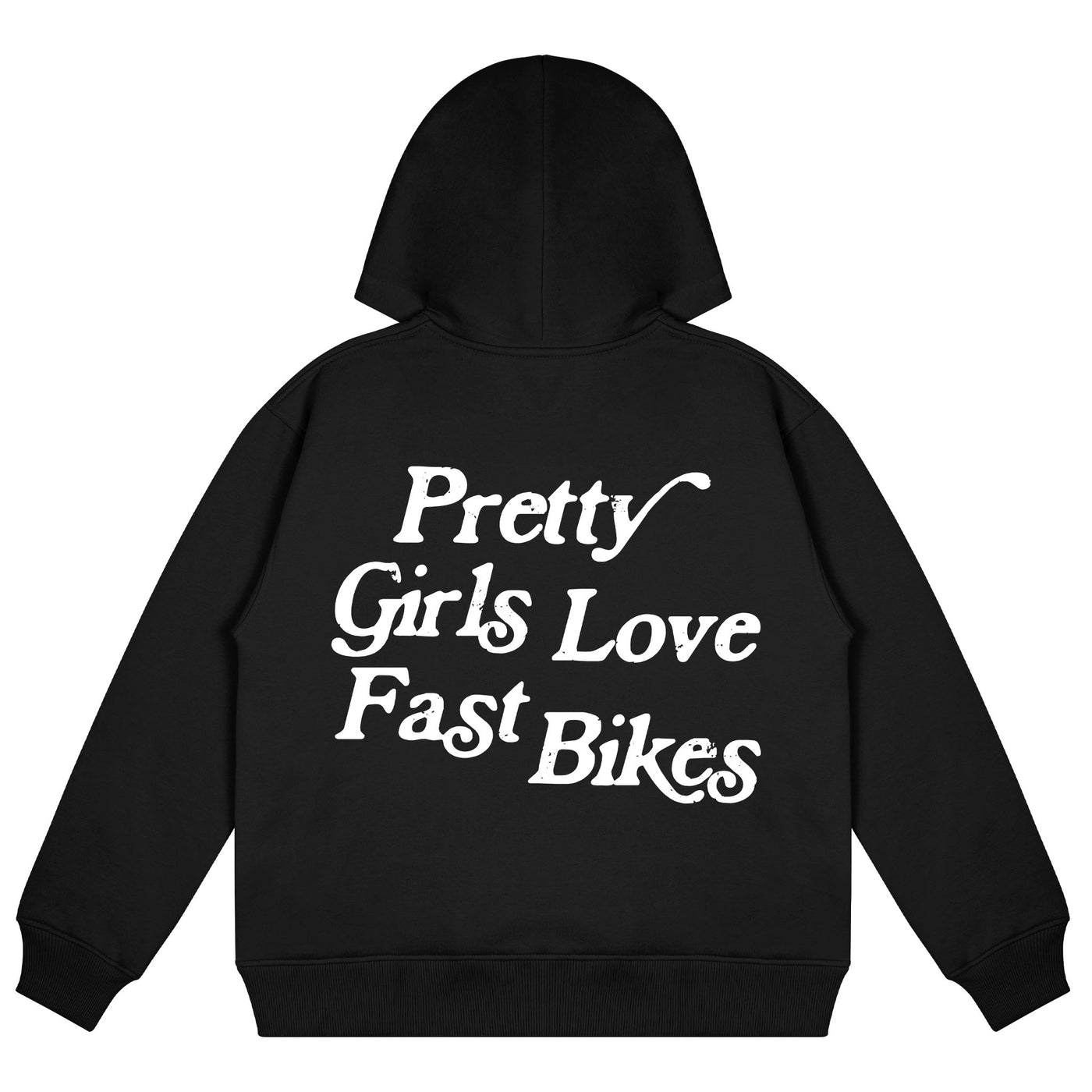 Pretty Girls Love Fast Bikes Hoodie