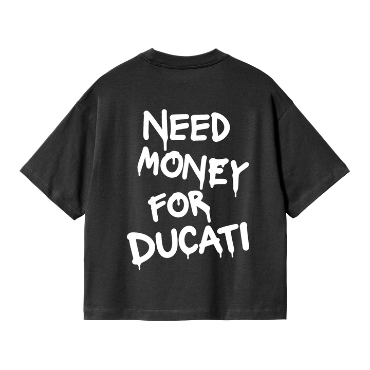 Need Money For Ducati Tee